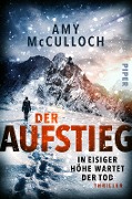 Cover-Bild zum Titel 'Der Aufstieg - In eisiger Höhe wartet der Tod' von 'Amy McCulloch'