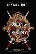 Cover-Bild zum Titel 'Ruling Destiny' von 'Alyson Noël'