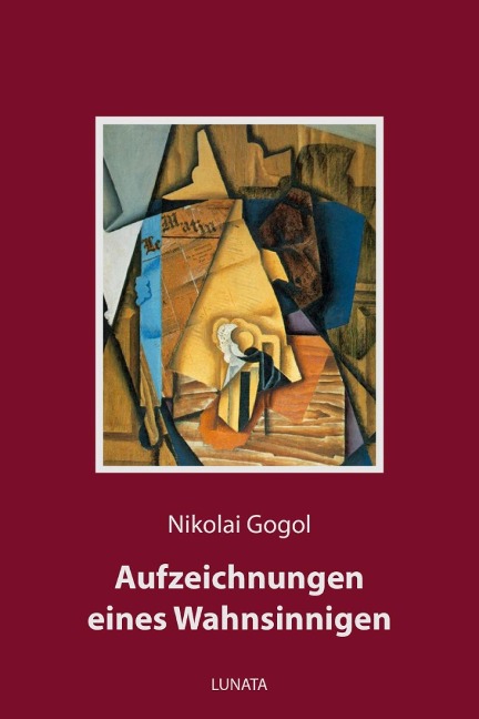 Aufzeichnungen eines Wahnsinnigen - Nikolai Gogol