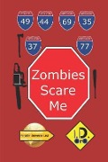 Cover-Bild zum Titel 'Zombies Scare Me (Nederlandse Editie)' von 'I D Oro'