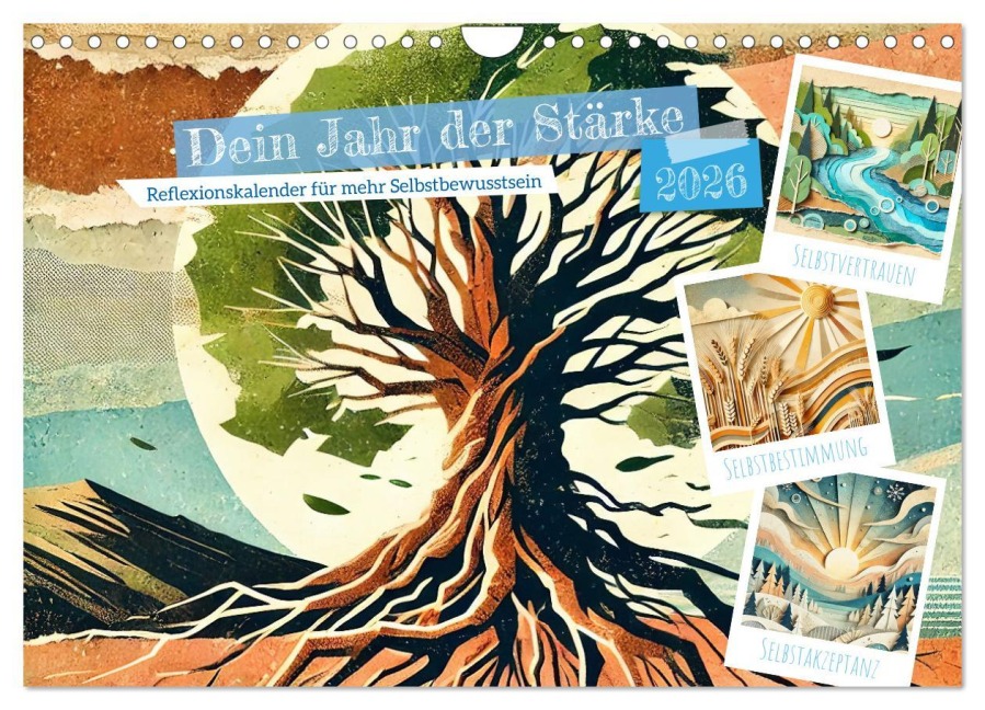 Dein Jahr der Stärke - Reflexionskalender für mehr Selbstbewusstsein (Wandkalender 2026 DIN A4 quer), CALVENDO Monatskalender - Fred Schimak