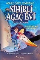 Sihirli Agac Evi 1 - Dinozorlar Vadisinde - Mary Pope Osborne