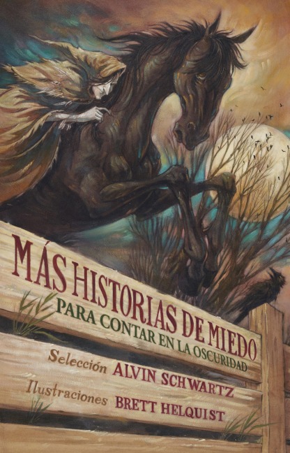 Más historias de miedo para contar en la oscuridad - Alvin Schwartz, Brett Helquist