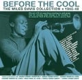 Cover-Bild zum Titel 'Before The Cool -' von 'Miles Davis'