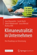 Cover-Bild zum Titel 'Klimaneutralität in Organisationen' von 'Jana Brauweiler, Markus Will, Jakob Hildebrandt, Sarah Barth, Lucas Wenzel'