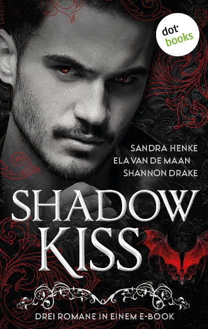 Shadow Kiss - Sandra Henke, Ela van de Maan, Shannon Drake