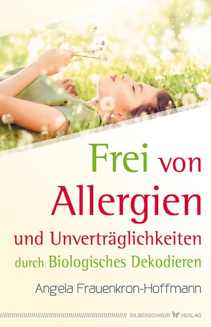 Frei von Allergien und Unverträglichkeiten - Angela Frauenkron-Hoffmann