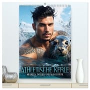 Cover-Bild zum Titel 'Athletische Kerle - Muskeln, Tattoos und Wassertiere (hochwertiger Premium Wandkalender 2026 DIN A2 hoch), Kunstdruck in Hochglanz' von 'Renate Utz'