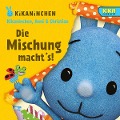 Cover-Bild zum Titel 'Die Mischung macht's!' von 'Anni & Christian Kikaninchen'