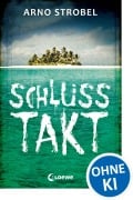 Cover-Bild zum Titel 'Schlusstakt' von 'Arno Strobel'