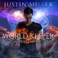 World Keeper Lib/E: Eminent Domains - Justin Miller