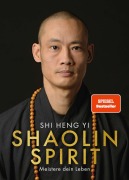 Cover-Bild zum Titel 'Shaolin Spirit' von 'Shi Heng Yi'