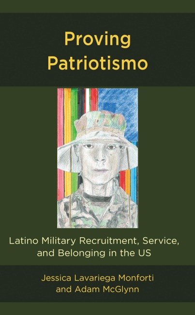 Proving Patriotismo - Adam McGlynn, Jessica Lavariega Monforti
