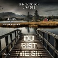 Cover-Bild zum Titel 'Du bist wie sie: Schweden-Krimi' von 'Ana Dee, Elin Svensson'