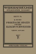 Cover-Bild zum Titel 'Praktische Regeln für den Elektroschweißer' von 'R. Hesse'