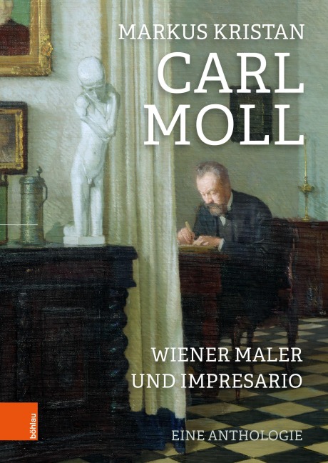 Carl Moll - Markus Kristan