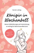 Cover-Bild zum Titel 'Königin im Wochenbett' von 'Kerstin Lüking'
