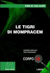 Le tigri di Mompracem - Emilio Salgari