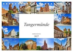 Cover-Bild zum Titel 'Tangermünde Impressionen (Tischkalender 2027 DIN A5 quer), CALVENDO Monatskalender' von 'Dirk Meutzner'