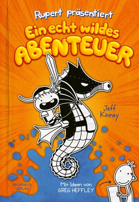 Rupert präsentiert: Ein echt wildes Abenteuer - Jeff Kinney