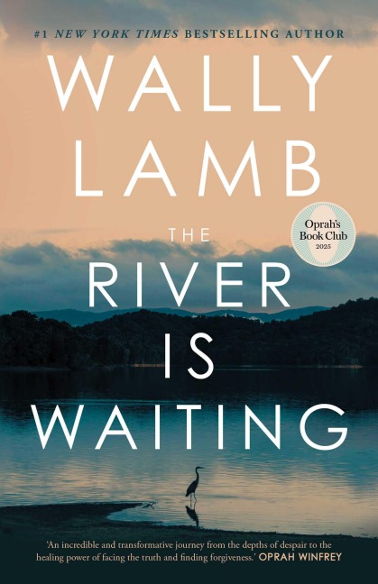 The River Is Waiting (Oprah's Book Club) - Wally Lamb