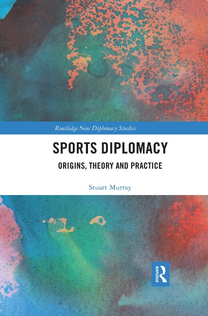 Sports Diplomacy - Stuart Murray