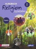 Kursbuch Religion Elementar 8. Schulbuch. Bayern - 