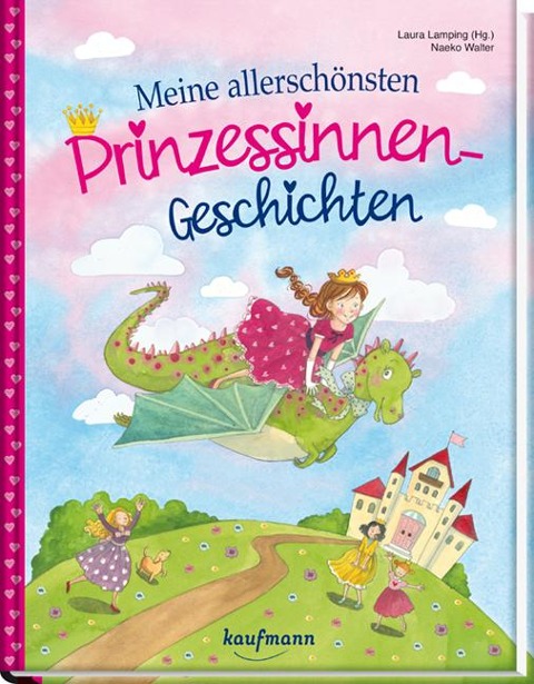 Meine allerschönsten Prinzessinnen-Geschichten - 