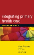 Cover-Bild zum Titel 'Integrating Primary Healthcare' von 'Paul Thomas'