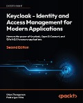 Cover-Bild zum Titel 'Keycloak - Identity and Access Management for Modern Applications' von 'Stian Thorgersen, Pedro Igor Silva'