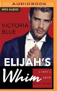 Elijah's Whim - Victoria Blue