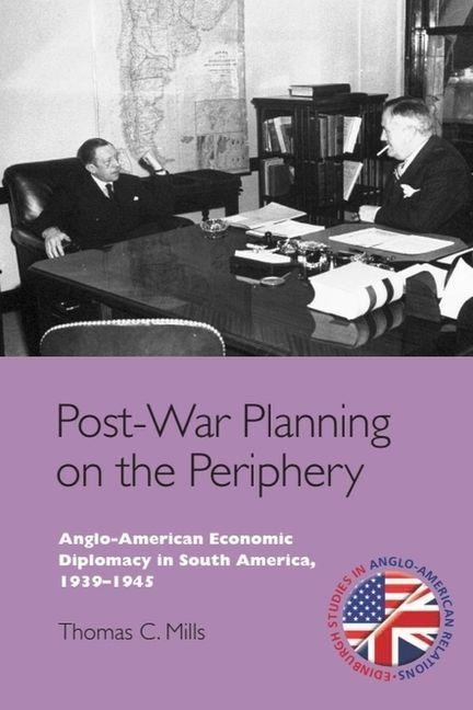 Post-War Planning on the Periphery - Thomas C Mills
