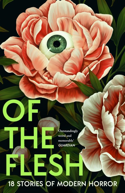 Of the Flesh - Adorah Nworah, Susan Barker, Ainslie Hogarth, Bridget Collins, Emilia Hart