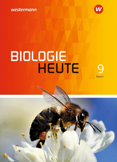 Biologie heute SI 9. Schulbuch. Allgemeine Ausgabe für Bayern - 