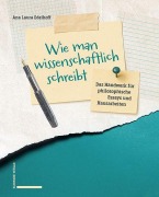 Cover-Bild zum Titel 'Wie man wissenschaftlich schreibt' von 'Ana Laura Edelhoff'