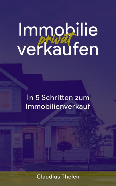 Immobilie privat verkaufen - Claudius Thelen
