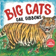 Cover-Bild zum Titel 'Big Cats!' von 'Gail Gibbons'