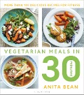 Cover-Bild zum Titel 'Vegetarian Meals in 30 Minutes' von 'Anita Bean'