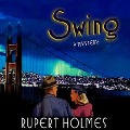 Cover-Bild zum Titel 'Swing Lib/E: A Mystery' von 'Rupert Holmes'
