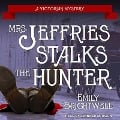 Mrs. Jeffries Stalks the Hunter - Emily Brightwell
