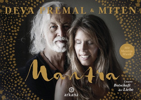 Mantra - Mit Mantra-Musik - Deva Premal, Miten
