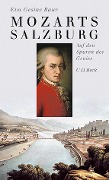 Cover-Bild zum Titel 'Mozarts Salzburg' von 'Eva Gesine Baur'