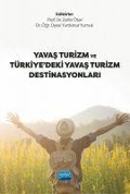 Cover-Bild zum Titel 'Yavas Turizm ve Türkiyedeki Yavas Turizm Destinasyonlari' von 'Kolektif'