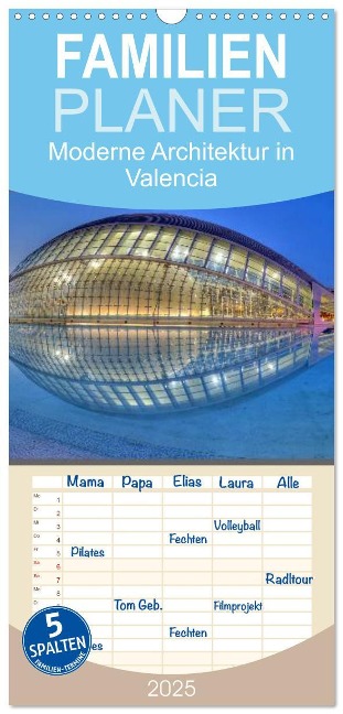 Familienplaner 2025 - Moderne Architektur in Valencia mit 5 Spalten (Wandkalender, 21 x 45 cm) CALVENDO - Ernst Hobscheidt