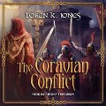 The Coravian Conflict Lib/E - Loren K. Jones