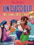 Cover-Bild zum Titel 'Un cucciolo in cerca di casa' von 'Tea Stilton'