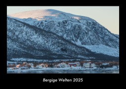 Cover-Bild zum Titel 'Bergige Welten 2025 Fotokalender DIN A3' von 'Tobias Becker'