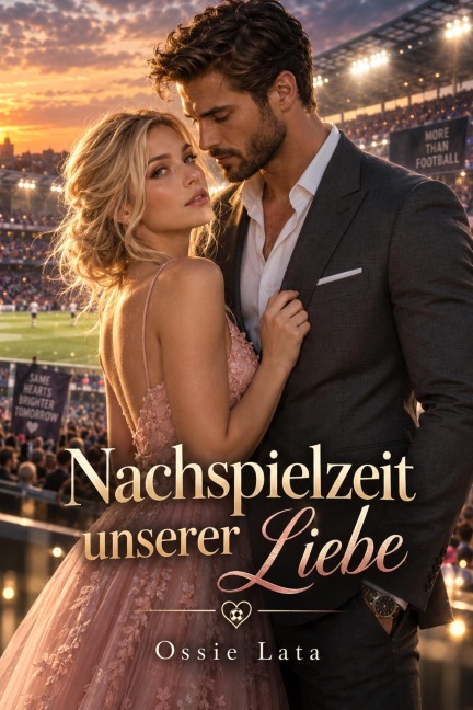 Nachspielzeit unserer Liebe - Ossie Lata
