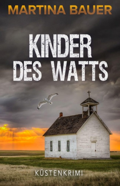 Kinder des Watts - Martina Bauer
