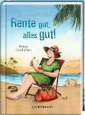 Cover-Bild zum Titel 'Rente gut, alles gut!' von ''